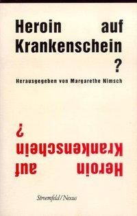 Produktbild: Heroin auf Krankenschein?