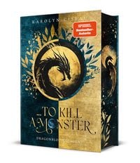 Produktbild: &hellip; to Kill a Monster. Dragonblood Academy
