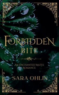Produktbild: Forbidden Bite, An Enchanted Mates Romance
