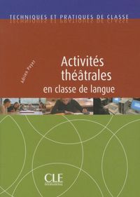 Produktbild: Activit&eacute;s th&eacute;&acirc;trales en classe de langue