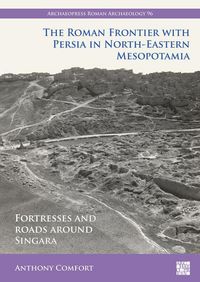 Produktbild: The Roman Frontier with Persia in North-Eastern Mesopotamia
