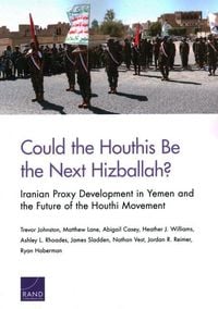 Produktbild: Could the Houthis Be the Next Hizballah?
