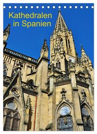 Produktbild: Kathedralen in Spanien (Tischkalender 2026 DIN A5 hoch), CALVENDO Monatskalender