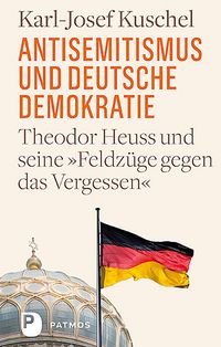 Produktbild: Antisemitismus und deutsche Demokratie