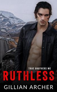 Produktbild: Ruthless: A True Brothers MC Novel
