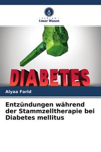 Produktbild: Entz&uuml;ndungen w&auml;hrend der Stammzelltherapie bei Diabetes mellitus