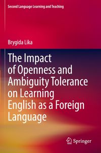 Produktbild: The Impact of Openness and Ambiguity Tolerance on Learning English as a Foreign Language