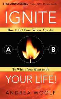 Produktbild: Ignite Your Life!