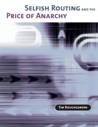 Produktbild: Selfish Routing and the Price of Anarchy