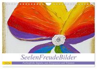 Produktbild: SeelenFreudeBilder - Farbenfrohe Impulse zum Entspannen und Tr&auml;umen (Wandkalender 2026 DIN A4 quer), CALVENDO Monatskalender