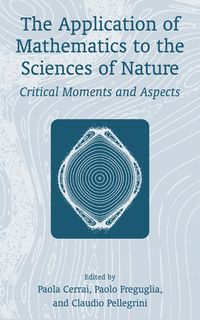 Produktbild: The Application of Mathematics to the Sciences of Nature