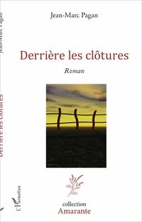 Produktbild: Derri&egrave;re les cl&ocirc;tures