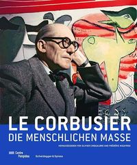 Bild vom Artikel Le Corbusier – Die menschlichen Masse vom Autor Le Corbusier