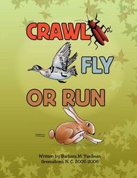 Produktbild: Crawl, Fly or Run