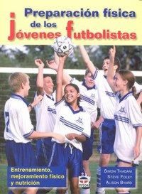 Produktbild: Preparaci&oacute;n f&iacute;sica de los j&oacute;venes futbolistas