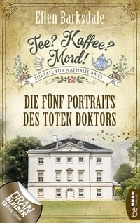 Produktbild: Tee? Kaffee? Mord! Die f&uuml;nf Portraits des toten Doktors