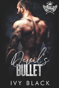 Produktbild: Devil's Bullet (Steel Knights Motorcycle Club Romance Series, #2)