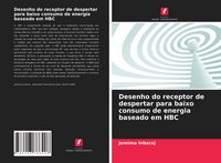 Produktbild: Desenho do receptor de despertar para baixo consumo de energia baseado em HBC