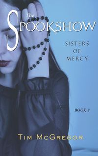 Produktbild: Sisters of Mercy (Spookshow, #8)