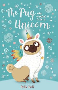 Produktbild: The Pug who wanted to be a Unicorn