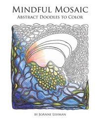 Produktbild: Mindful Mosaic: Abstract Doodles to Color