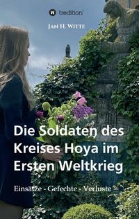 Produktbild: Die Soldaten des Kreises Hoya im Ersten Weltkrieg