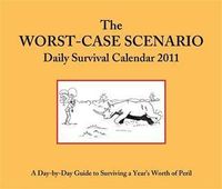 Produktbild: 2011 Daily Calendar: Worst-Case Scenario