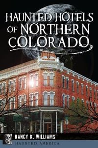 Produktbild: Haunted Hotels of Northern Colorado