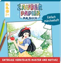 Produktbild: Zauberpapier Malbuch Einfach m&auml;rchenhaft