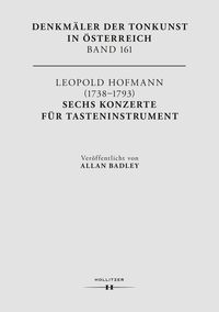 Bild vom Artikel Leopold Hofmann (1738-1793). Six Keyboard Concerti vom Autor Allan Badley