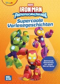 Produktbild: MARVEL: Iron Man und seine fantastischen Freunde: Supercoole Vorlesegeschichten