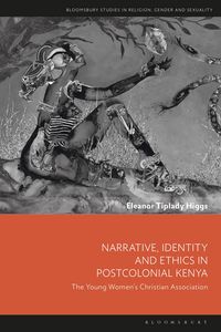 Produktbild: Narrative, Identity and Ethics in Postcolonial Kenya