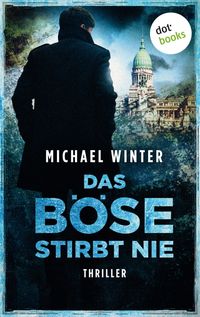 Produktbild: Das B&ouml;se stirbt nie