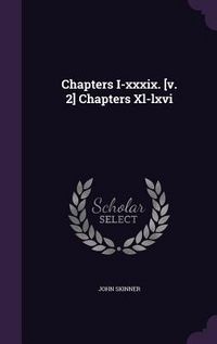 Produktbild: Chapters I-xxxix. [v. 2] Chapters Xl-lxvi