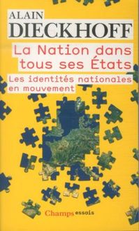 Produktbild: La Nation dans tous ses &eacute;tats : les identit&eacute;s nationales en mouvement