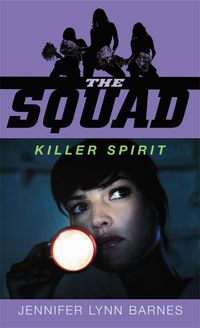 Bild vom Artikel The Squad: Killer Spirit vom Autor Jennifer Lynn Barnes
