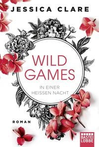 Produktbild: Wild Games - In einer hei&szlig;en Nacht