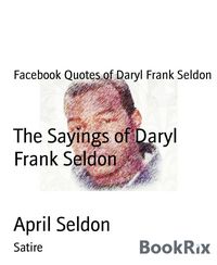 Produktbild: The Sayings of Daryl Frank Seldon