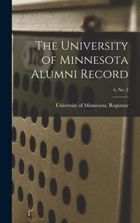 Produktbild: The University of Minnesota Alumni Record; 6, no. 2