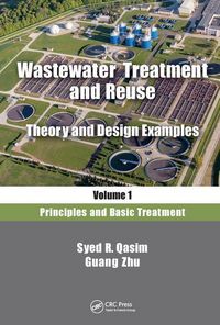 Produktbild: Wastewater Treatment and Reuse, Theory and Design Examples, Volume 1