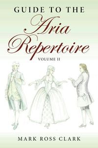 Produktbild: Guide to the Aria Repertoire, Volume II