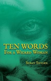 Produktbild: Ten Words for a Wicked Woman