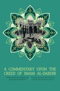Produktbild: A Commentary upon the Creed of Imam al-Dardir