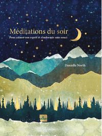 Produktbild: M&eacute;ditations du soir : pour calmer son esprit et s'endormir sans souci