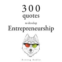 Bild vom Artikel 300 Quotes to Develop Entrepreneurship vom Autor Various