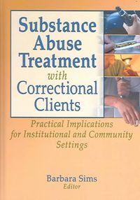 Produktbild: Pallone, L: Substance Abuse Treatment with Correctional Clie