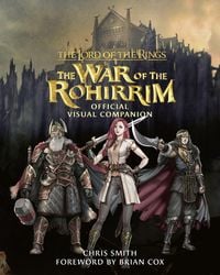 Produktbild: The Lord of the Rings: The War of the Rohirrim Official Visual Companion