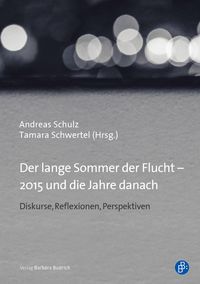Produktbild: Der lange Sommer der Flucht - 2015 und die Jahre danach