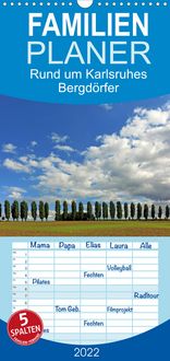 Produktbild: Familienplaner Rund um Karlsruhes Bergd&ouml;rfer (Wandkalender 2022 , 21 cm x 45 cm, hoch)