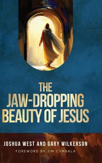 Produktbild: The Jaw-Dropping Beauty of Jesus